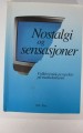 Nostalgi og sensasjoner