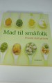 Mad til småfolk