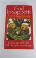 God livsappetit. Sund madglæde.