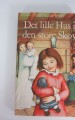 Det lille hus i den store skov