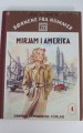 Børnene i nummer 67. Mirjam i Amerika, 1. del Børnene i nummer 67. Mirjam i Amerika, 1. del