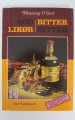Sød likør, bitter bitter