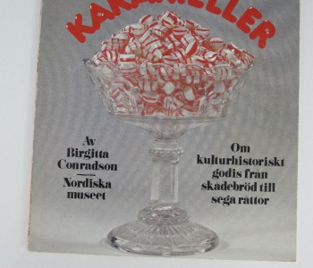 Karameller. Om kulturhistoriskt godis från skådebröd til sega råttor