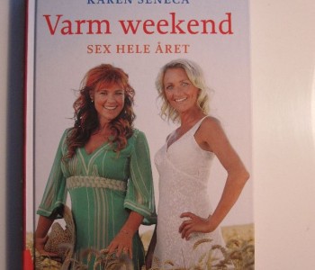 Varm weekend. Sex hele året