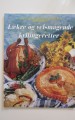 Lækre og velsmagende kyllingeretter Lækre og velsmagende kyllingeretter