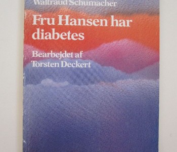 Fru Hansen har diabetes – en bog om ikke-insulinkrævende  sukkersyge