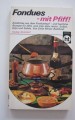Fondues - mit Pfiff! Fondues - mit Pfiff!