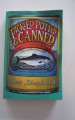Pickled, potted and canned Pickled, potted and canned
