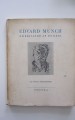 Edvard munch. Nærbillede af et geni