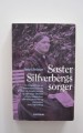 Søster Silfverbergs sorger