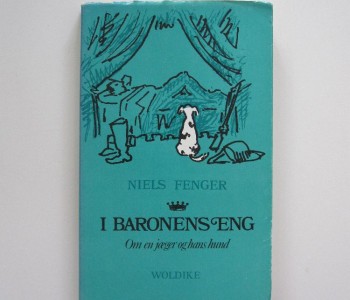 I baronens seng. Om en jæger og hans hund