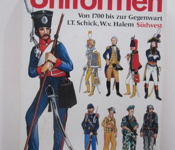 Das Bilderlexikon der Uniformen von 1700 bis zur Gegenwart