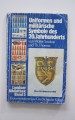 Uniformen und militärische symbole des 20. Jahrhunderts