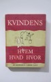 Kvindens Hvem Hvad Hvor. Husmoderens Årbog 1952