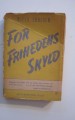 For frihedens skyld For frihedens skyld